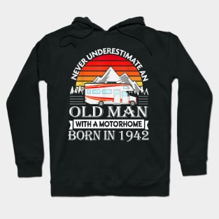 Old Man with Motorhome born 1942 80th Birthday Camping Hoodie